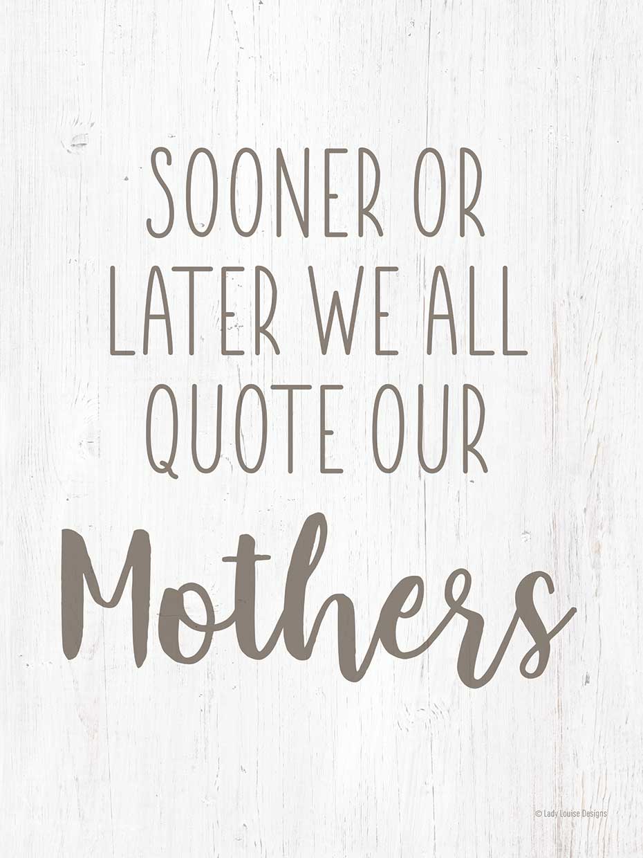 Quote Our Mothers