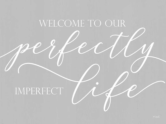 Perfectly Imperfect Life