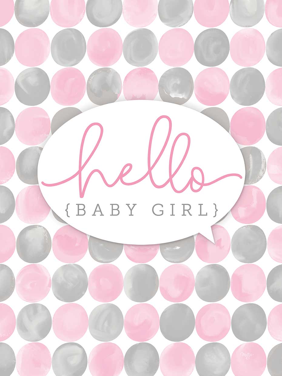 Hello Baby Girl