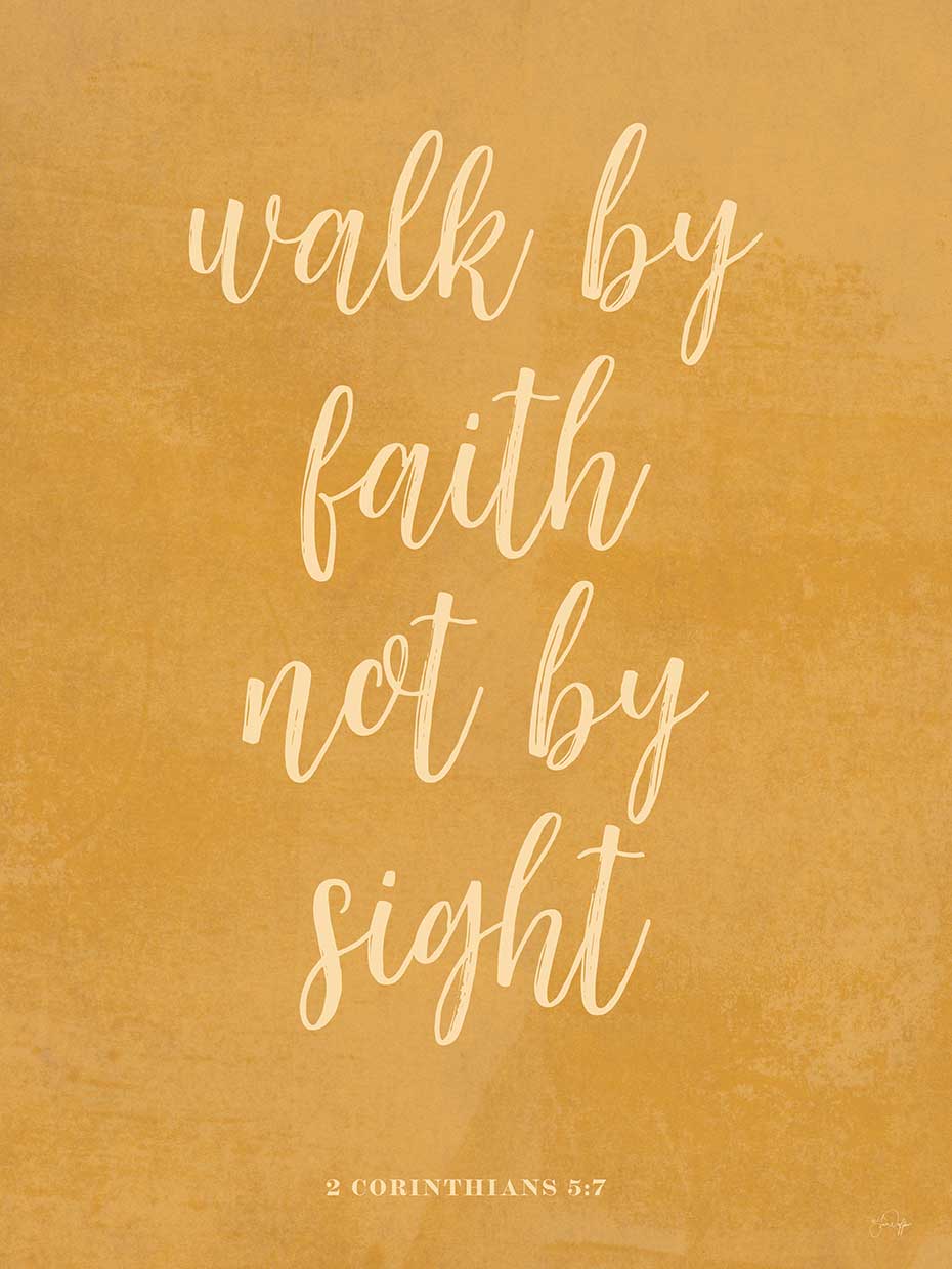 Walk by Faith