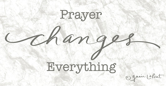 Prayer Changes Everything Canvas Print