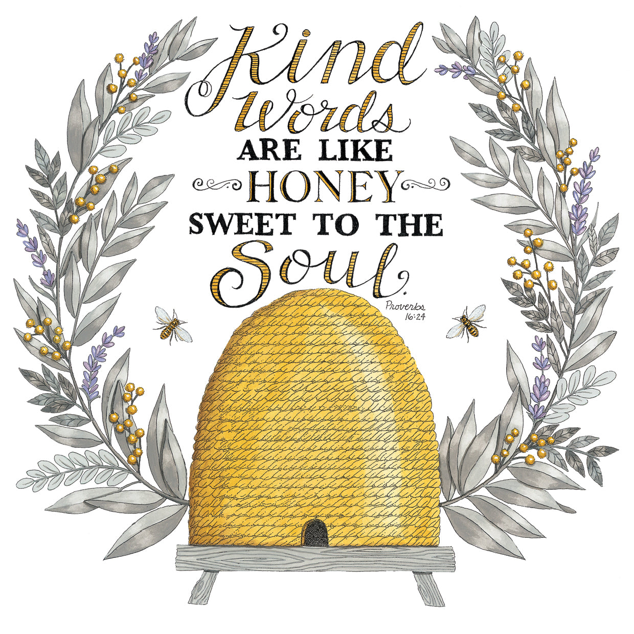 Kind Words Are Like Honey