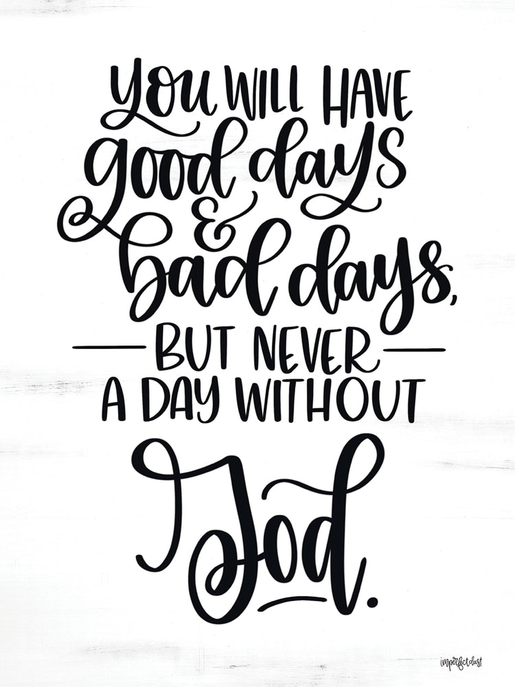 Never a Day Without God