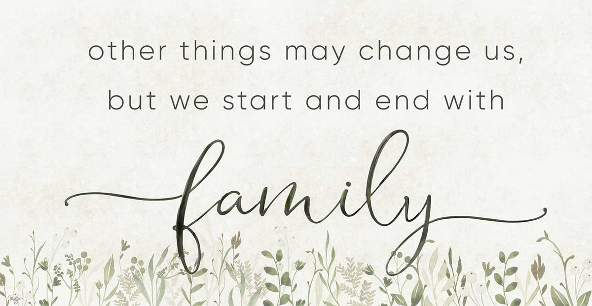 Start and End with Family
