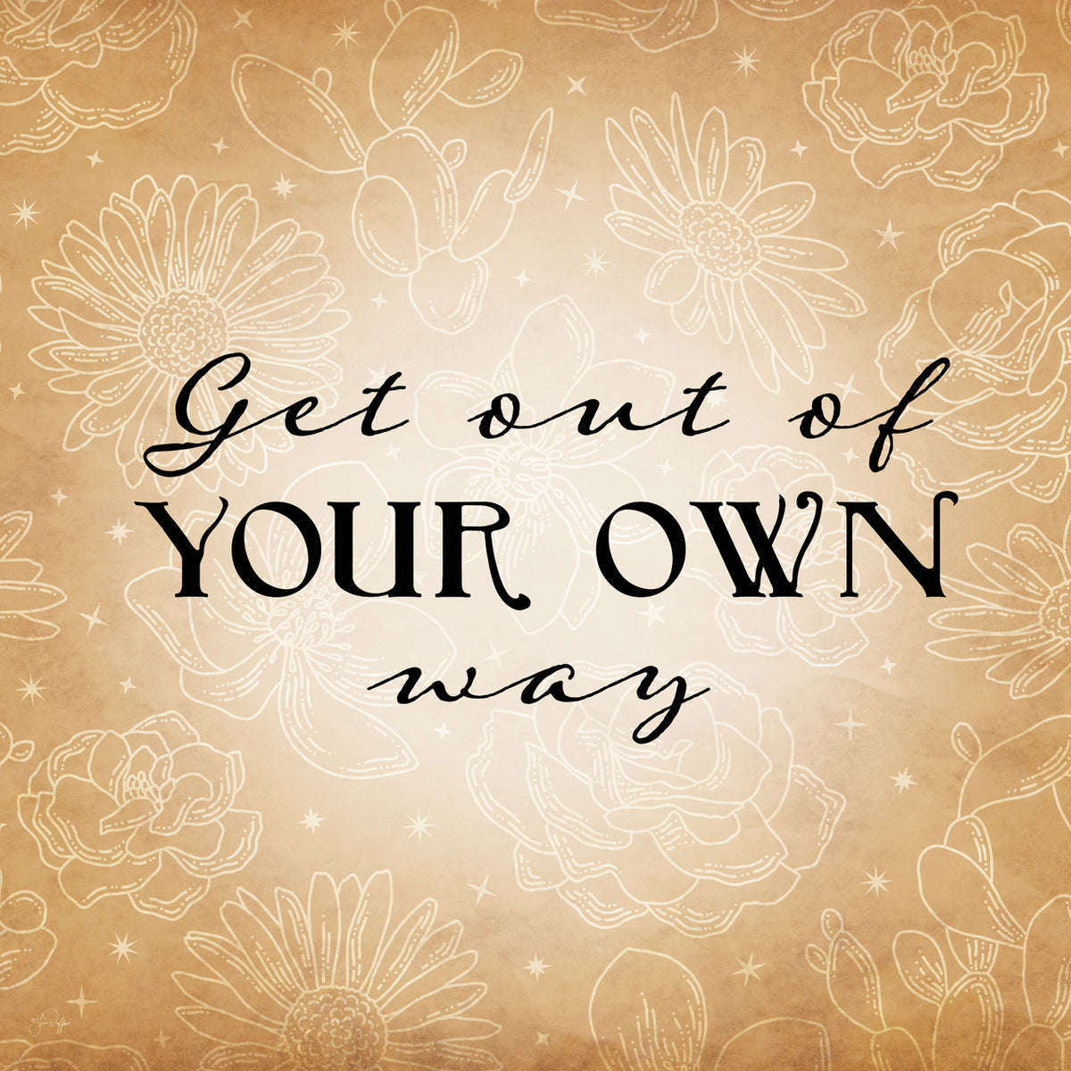Get Out of Your Own Way