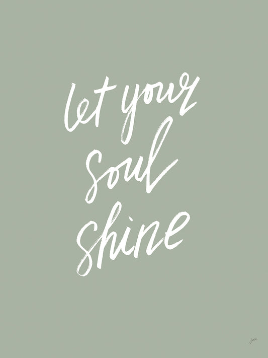 Let Your Soul Shine Canvas Print