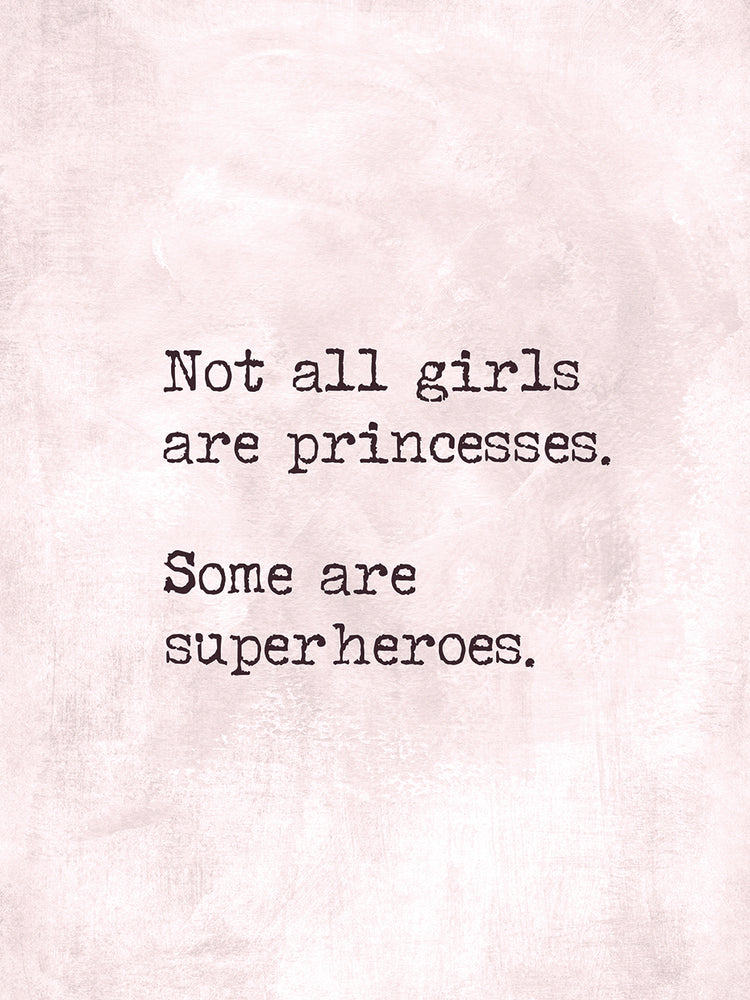 Princess or superhero?