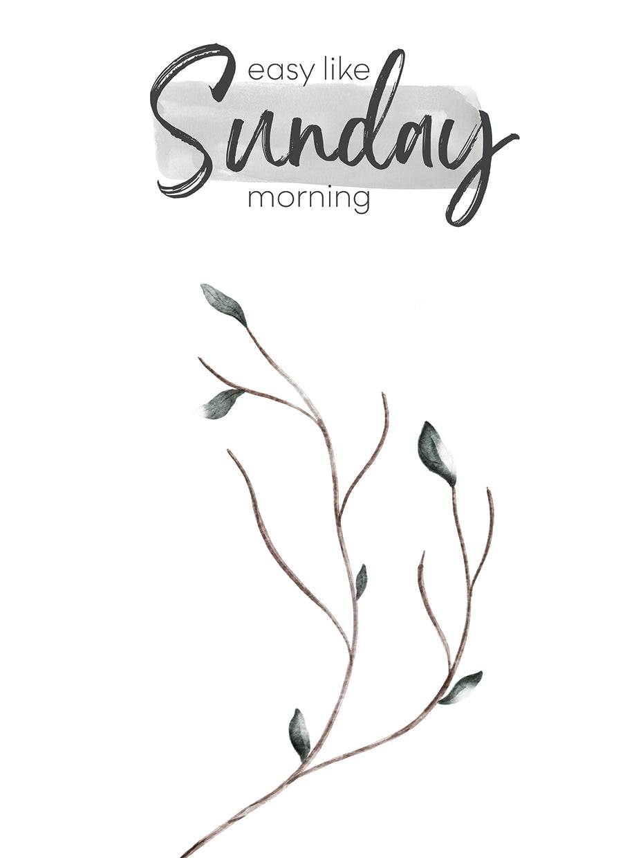 Easy like Sunday morning