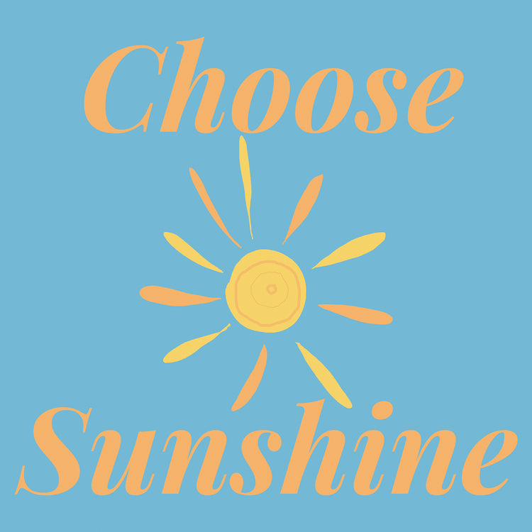 Choose Sunshine