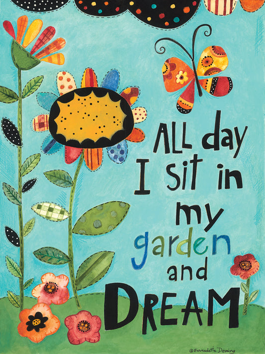 Sit in My Garden and Dream