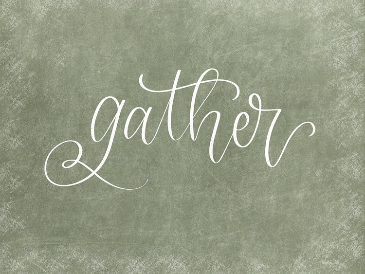 Gather