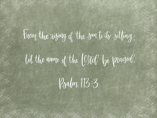 Psalm 113:3 Canvas Print