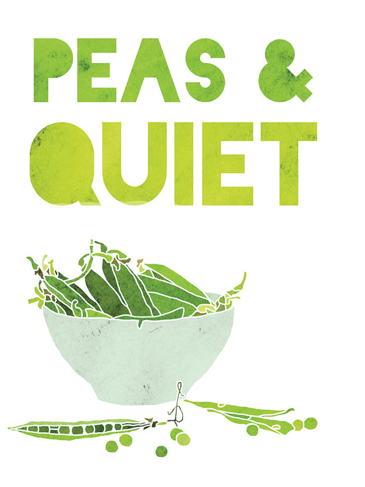 Peas And Quiet