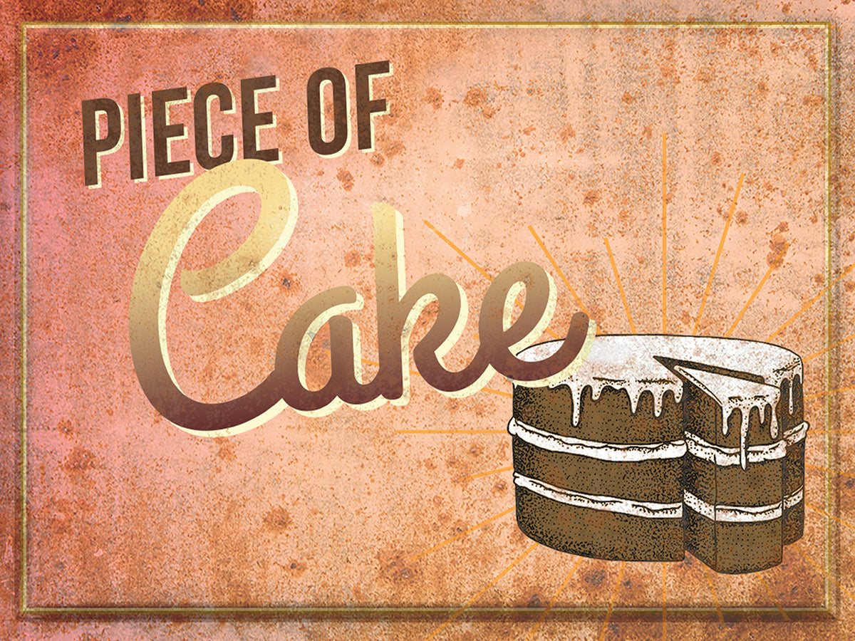 PIECE OF CAKE